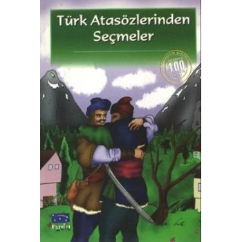 Türk Atasözlerinden Seçmeler