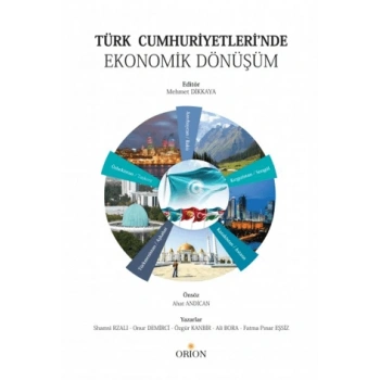 Türk Cumhuriyetleri’nde Ekonomik Dönüşüm