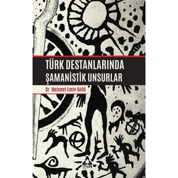 Türk Destanlarında Şamanislik