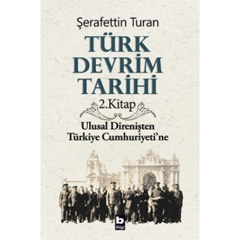 Türk Devrim Tarihi - 2. Kitap