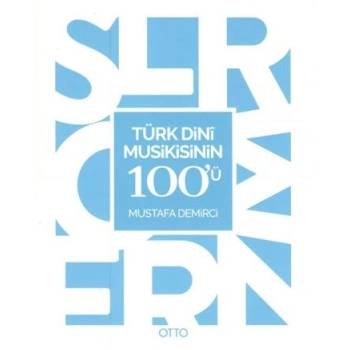 Türk Dini Musikisinin 100ü
