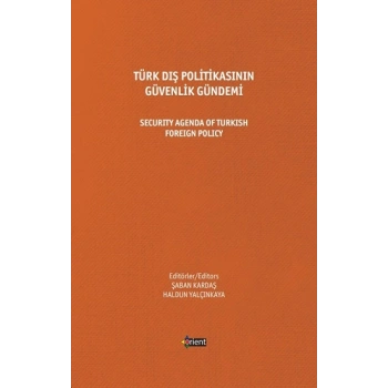 Türk Dış Politikasının Güvenlik Gündemi