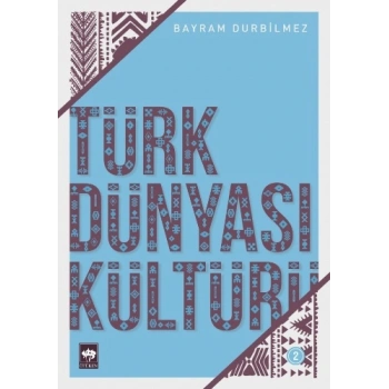Türk Dünyası Kültürü 2