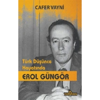 Türk Düşünce Hayatında Erol Güngör