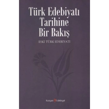 Türk Edebiyatı Tarihine Bir Bakış