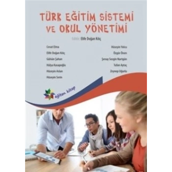 Türk Eğitim Sistemi ve Okul Yönetimi