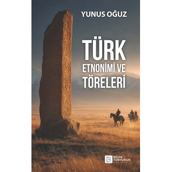 Türk Etnonimi ve Töreleri