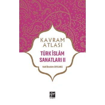 Türk İslam Sanatları II