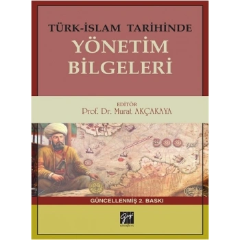Türk-İslam Tarihinde Yönetim Bilgeleri