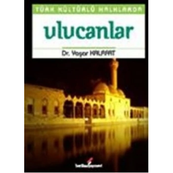 Türk Kültürlü Halklarda Ulucanlar