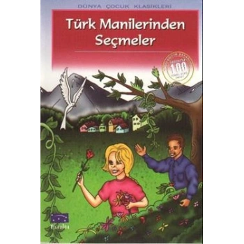 Türk Manilerinden Seçmeler