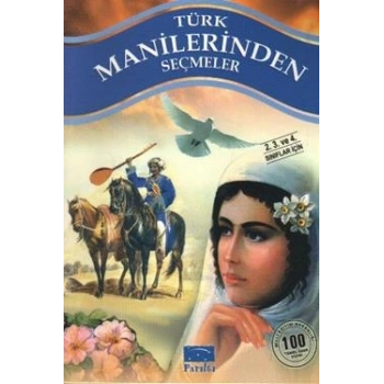 Türk Manilerinden Seçmeler