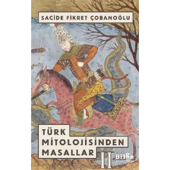 Türk Mitolojisinden Masallar -2