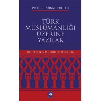 Türk Müslümanlığı Üzerine Yazılar