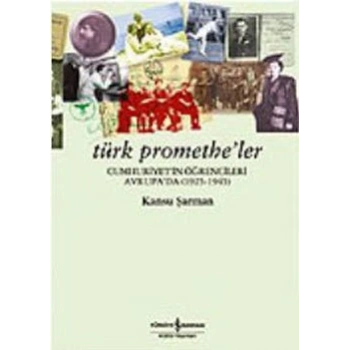 Türk Promethe’ler