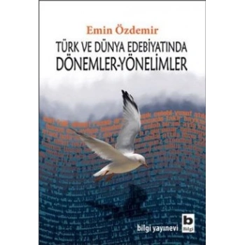 Türk ve Dünya Edebiyatında Dönemler-Yönelimler