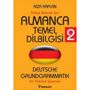 Türkçe Bilenler İçin Almanca Temel Dilbilgisi 2