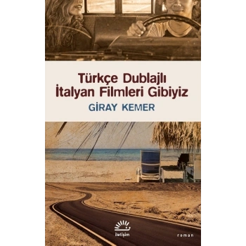 Türkçe Dublajlı İtalyan Filmleri Gibiyiz