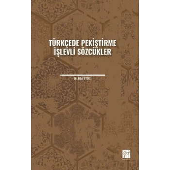 Türkçede Pekiştirme İşlevli Sözcükler