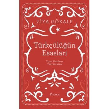 Türkçülüğün Esasları (Ciltli)