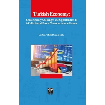 Turkish Economy - Contemporary Challenges and Opportunities II