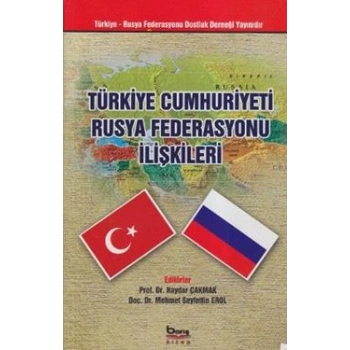Türkiye Cumhuriyeti Rusya Federasyonu İlişkileri