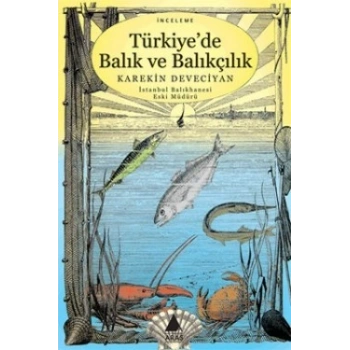 Türkiyede Balık ve Balıkçılık