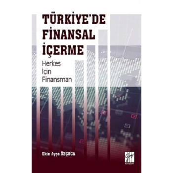 Türkiyede Finansal İçerme Herkes İçin Finansman