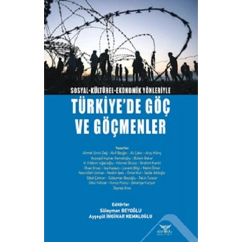 Türkiyede Göç ve Göçmenler
