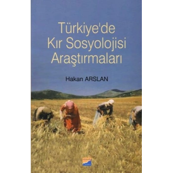 Türkiyede Kır Sosyolojisi Araştırmaları
