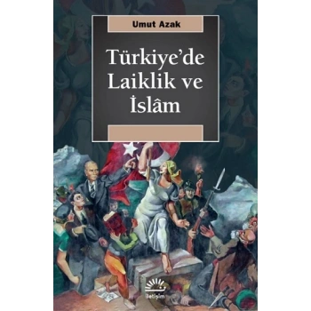 Türkiyede Laiklik ve İslam