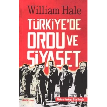 Türkiyede Ordu ve Siyaset