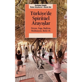 Türkiyede Spiritüel Arayışlar