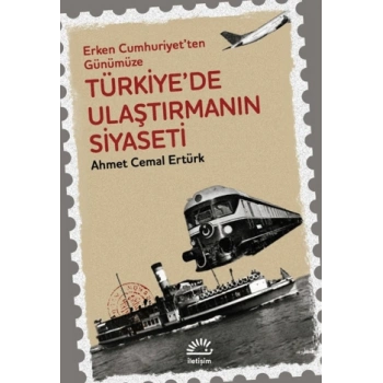 Türkiyede Ulaştırmanın Siyaseti