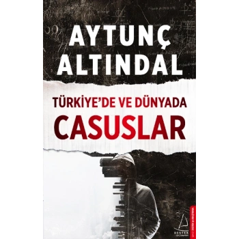 Türkiyede Ve Dünyada Casuslar