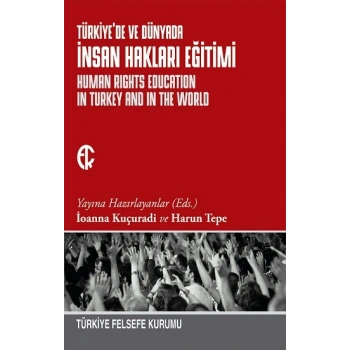 Türkiyede ve Dünyada İnsan Hakları Eğitimi