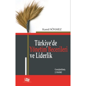 Türkiyede Yönetim Becerileri ve Liderlik