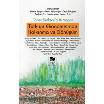 Türkiye Ekonomisinde Kalkınma ve Dönüşüm