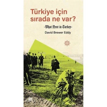 Türkiye İçin Sırada Ne Var?