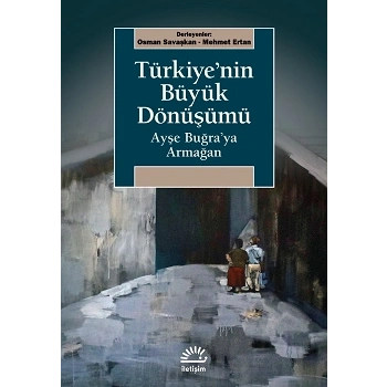 Türkiyenin Büyük Dönüşümü