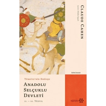 Türkiyenin Doğuşu Anadolu Selçuklu Devleti