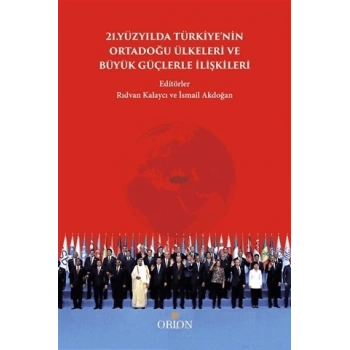 Türkiyenin Ortadoğu Ülkeleri ve Büyük Güçlerle İlişkileri