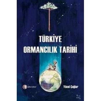 Türkiye Ormancılık Tarihi