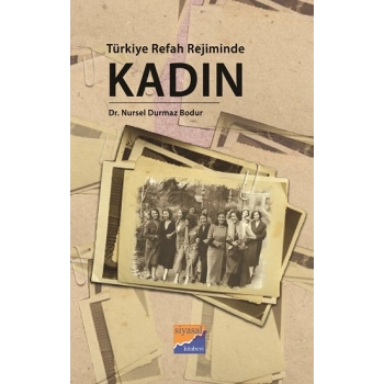 Türkiye Refah Rejiminde Kadın