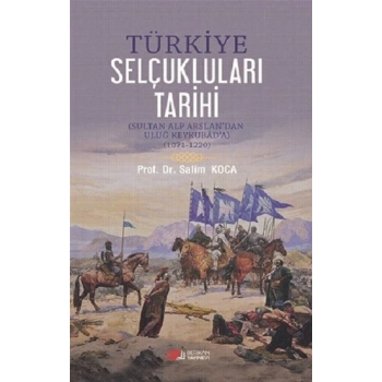 Türkiye Selçukluları Tarihi