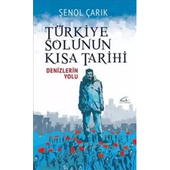 Türkiye Solunun Kısa Tarihi