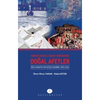Türkiye Sosyal Hizmet Birikiminde Doğal Afetler