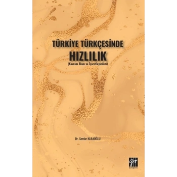 Türkiye Türkçesinde Hızlılık