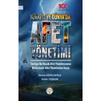 Türkiye ve Dünyada Afet Yönetimi