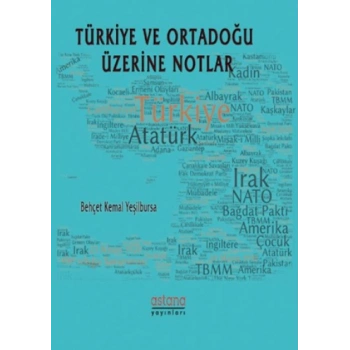 Türkiye ve Ortadoğu Üzerine Notlar